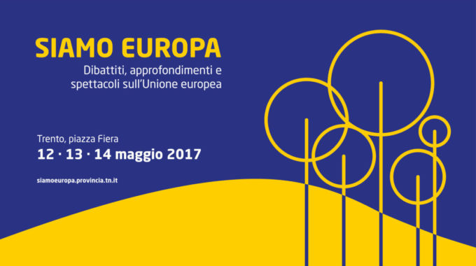 SIAMO EUROPA Festival Sull’Unione Europea