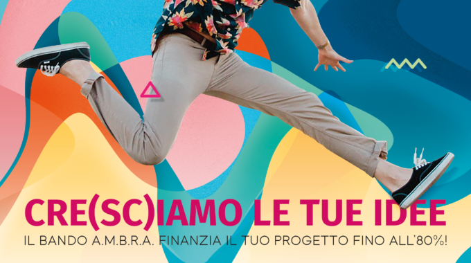 CRE(SC)IAMO LE TUE IDEE – Bando 2019