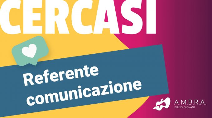 CERCASI REFERENTE COMUNICAZIONE